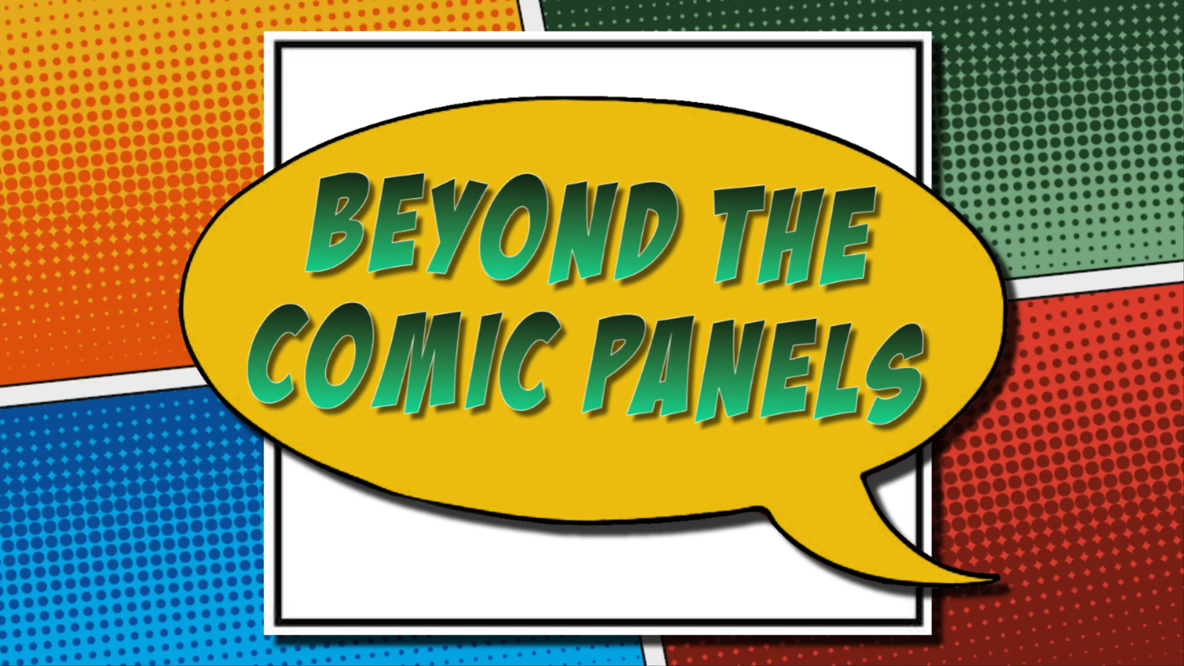 Beyond the Comic Panels poster